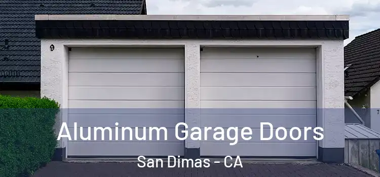  Aluminum Garage Doors San Dimas - CA