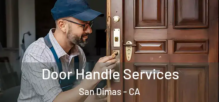 Door Handle Services San Dimas - CA