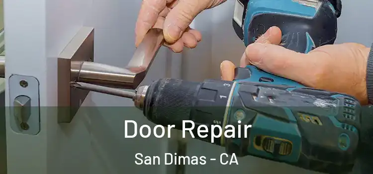 Door Repair San Dimas - CA