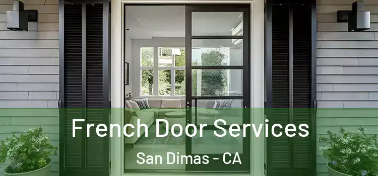 French Door Services San Dimas - CA