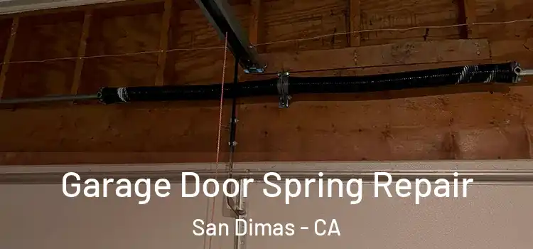  Garage Door Spring Repair San Dimas - CA