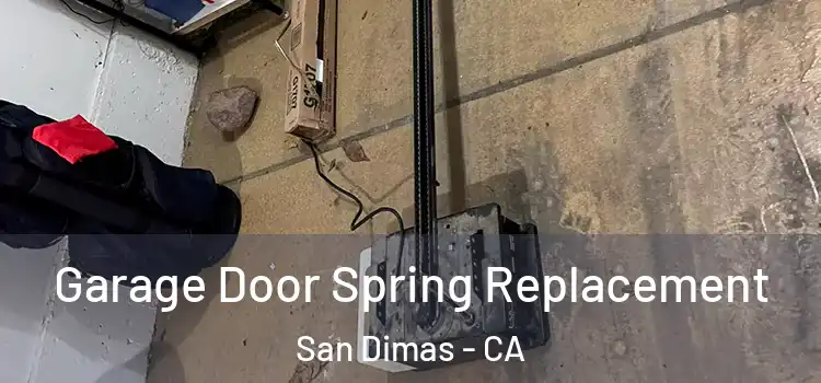  Garage Door Spring Replacement San Dimas - CA