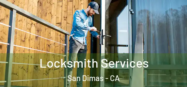 Locksmith Services San Dimas - CA