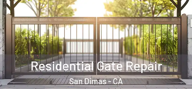 Residential Gate Repair San Dimas - CA