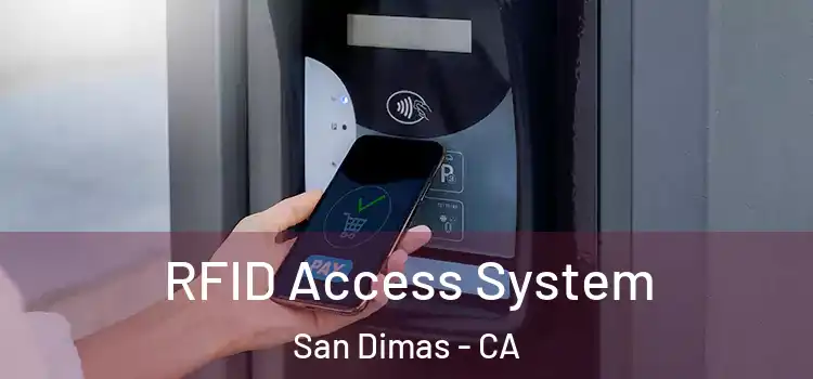  RFID Access System San Dimas - CA